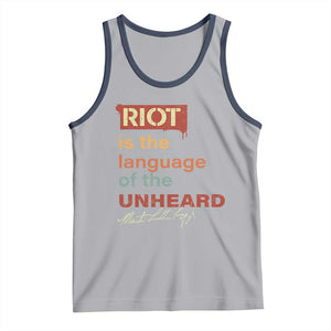 Martin Luther King Jr Tank Top A Riot Is The Language Of The Unheard TS09 Athletic Heather Navy Print Your Wear