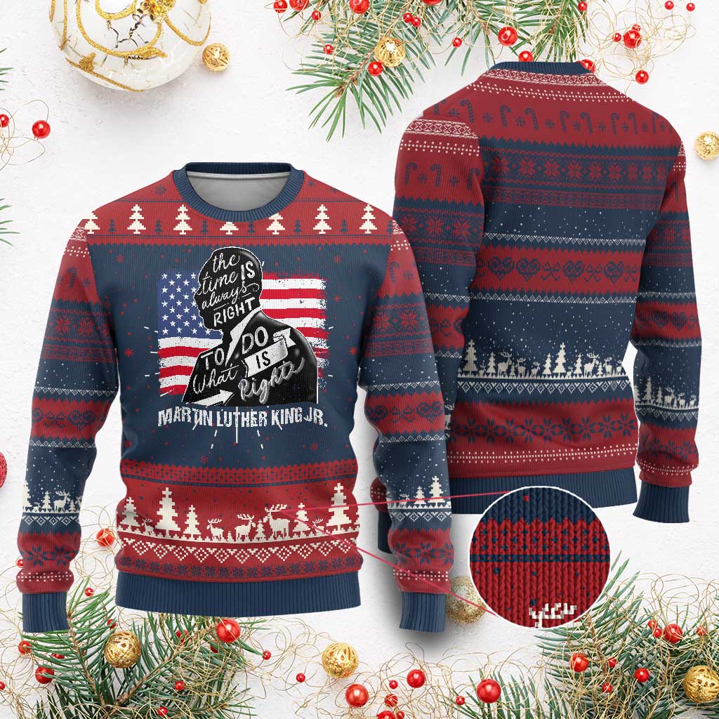 Martin Luther King Jr Ugly Christmas Sweater The Time Is Always Right To Do What Is Right TS09 Burgundy Print Your Wear