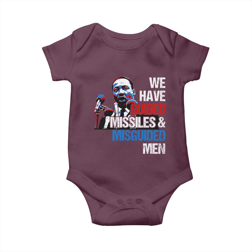 Martin Luther King Jr Baby Onesie We Have Guided Missiles And Misguided Men TS09 Maroon Print Your Wear