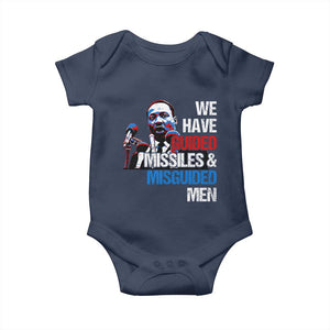 Martin Luther King Jr Baby Onesie We Have Guided Missiles And Misguided Men TS09 Navy Print Your Wear
