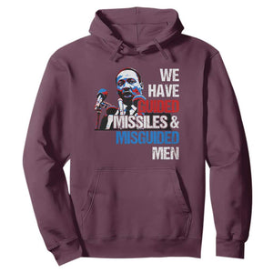 Martin Luther King Jr Hoodie We Have Guided Missiles And Misguided Men TS09 Maroon Print Your Wear