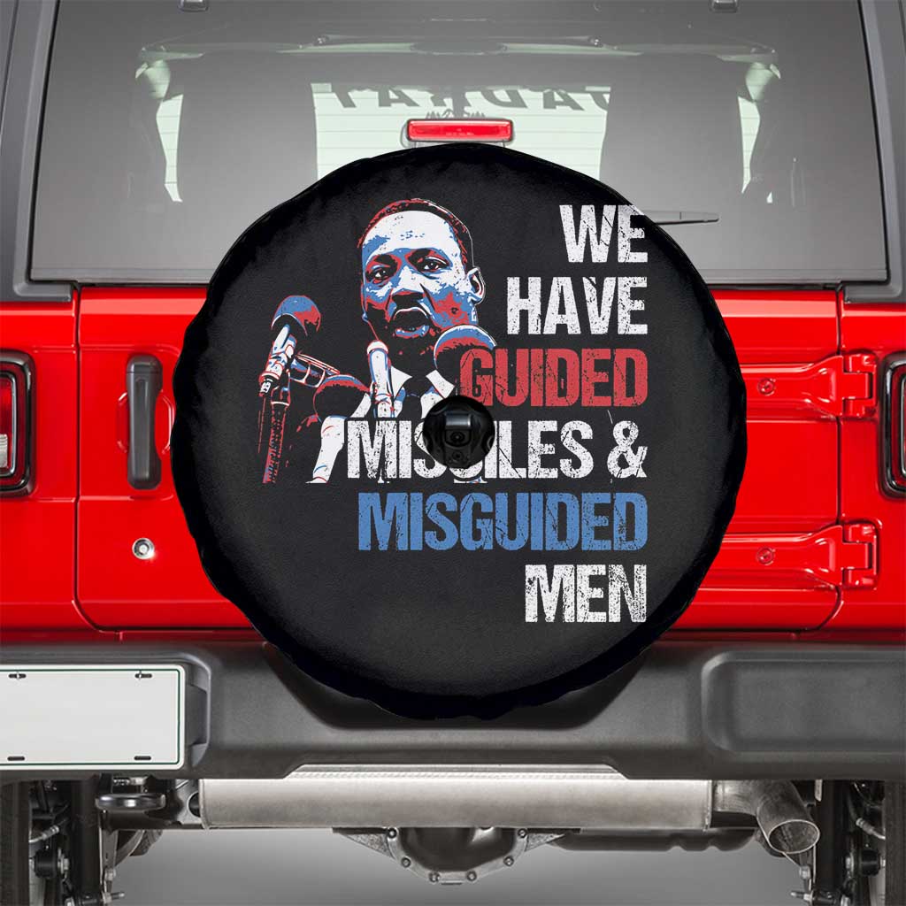 Martin Luther King Jr Spare Tire Cover We Have Guided Missiles And Misguided Men TS09 Black Print Your Wear