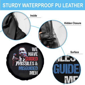 Martin Luther King Jr Spare Tire Cover We Have Guided Missiles And Misguided Men TS09 Print Your Wear