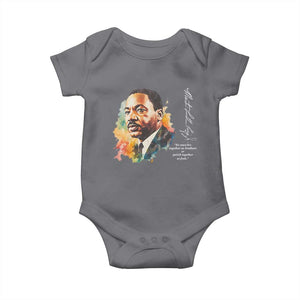 Martin Luther King Jr Baby Onesie We Must Live Together As Brothers Or Perish Together As Fools TS09 Charcoal Print Your Wear