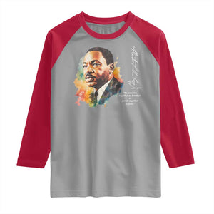 Martin Luther King Jr Raglan Shirt We Must Live Together As Brothers Or Perish Together As Fools TS09 Sport Gray Red Print Your Wear