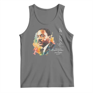 Martin Luther King Jr Tank Top We Must Live Together As Brothers Or Perish Together As Fools TS09 Black Heather Print Your Wear