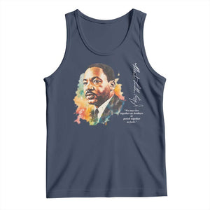 Martin Luther King Jr Tank Top We Must Live Together As Brothers Or Perish Together As Fools TS09 Navy Print Your Wear