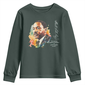 Martin Luther King Jr Youth Sweatshirt We Must Live Together As Brothers Or Perish Together As Fools TS09 Dark Forest Green Print Your Wear