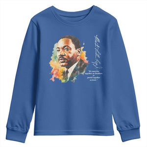 Martin Luther King Jr Youth Sweatshirt We Must Live Together As Brothers Or Perish Together As Fools TS09 Royal Blue Print Your Wear