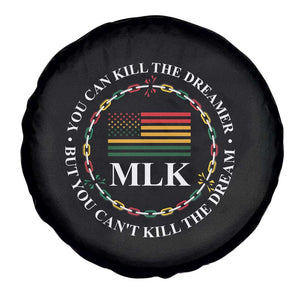 Martin Luther King Jr Spare Tire Cover You Can Kill The Dreamer But You Can't Kill The Dream TS09 Print Your Wear