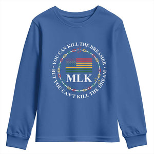 Martin Luther King Jr Youth Sweatshirt You Can Kill The Dreamer But You Can't Kill The Dream TS09 Royal Blue Print Your Wear