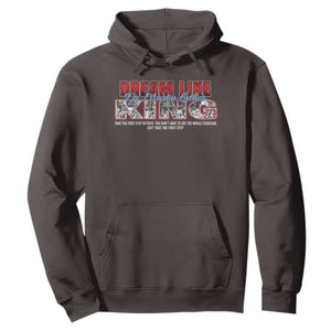 Martin Luther King Jr Hoodie Just Take The First Step MLK Day TS09 Dark Chocolate Print Your Wear