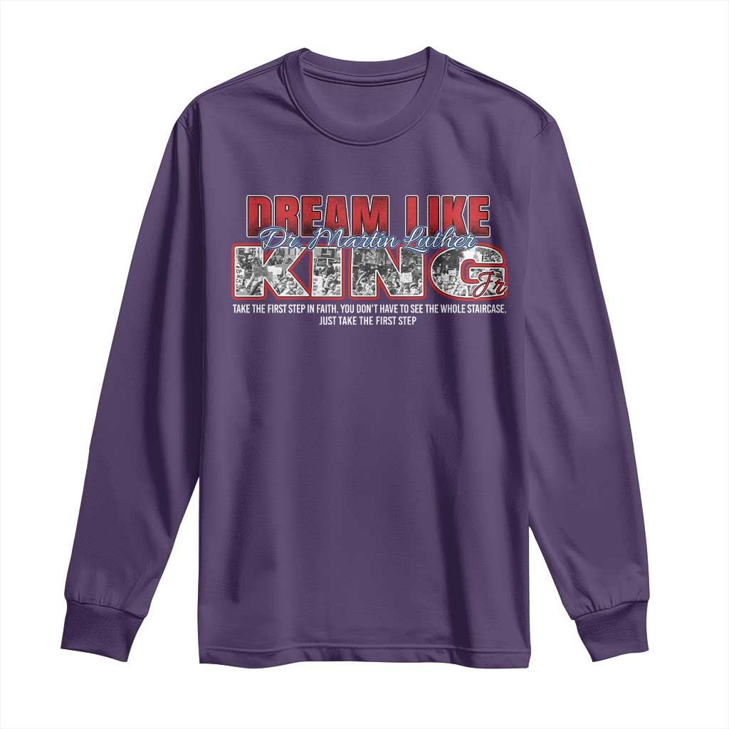 Martin Luther King Jr Long Sleeve Shirt Just Take The First Step MLK Day TS09 Purple Print Your Wear
