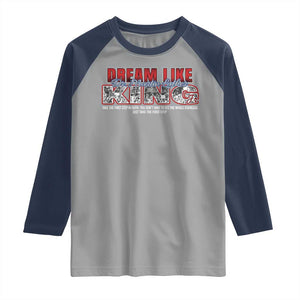 Martin Luther King Jr Raglan Shirt Just Take The First Step MLK Day TS09 Sport Gray Navy Print Your Wear