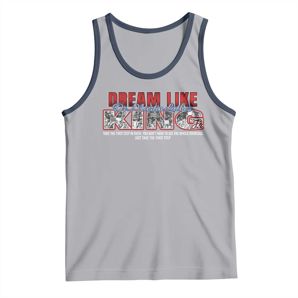 Martin Luther King Jr Tank Top Just Take The First Step MLK Day TS09 Athletic Heather Navy Print Your Wear