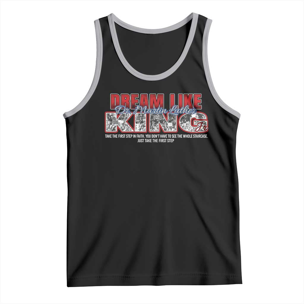 Martin Luther King Jr Tank Top Just Take The First Step MLK Day TS09 Black Athletic Heather Print Your Wear