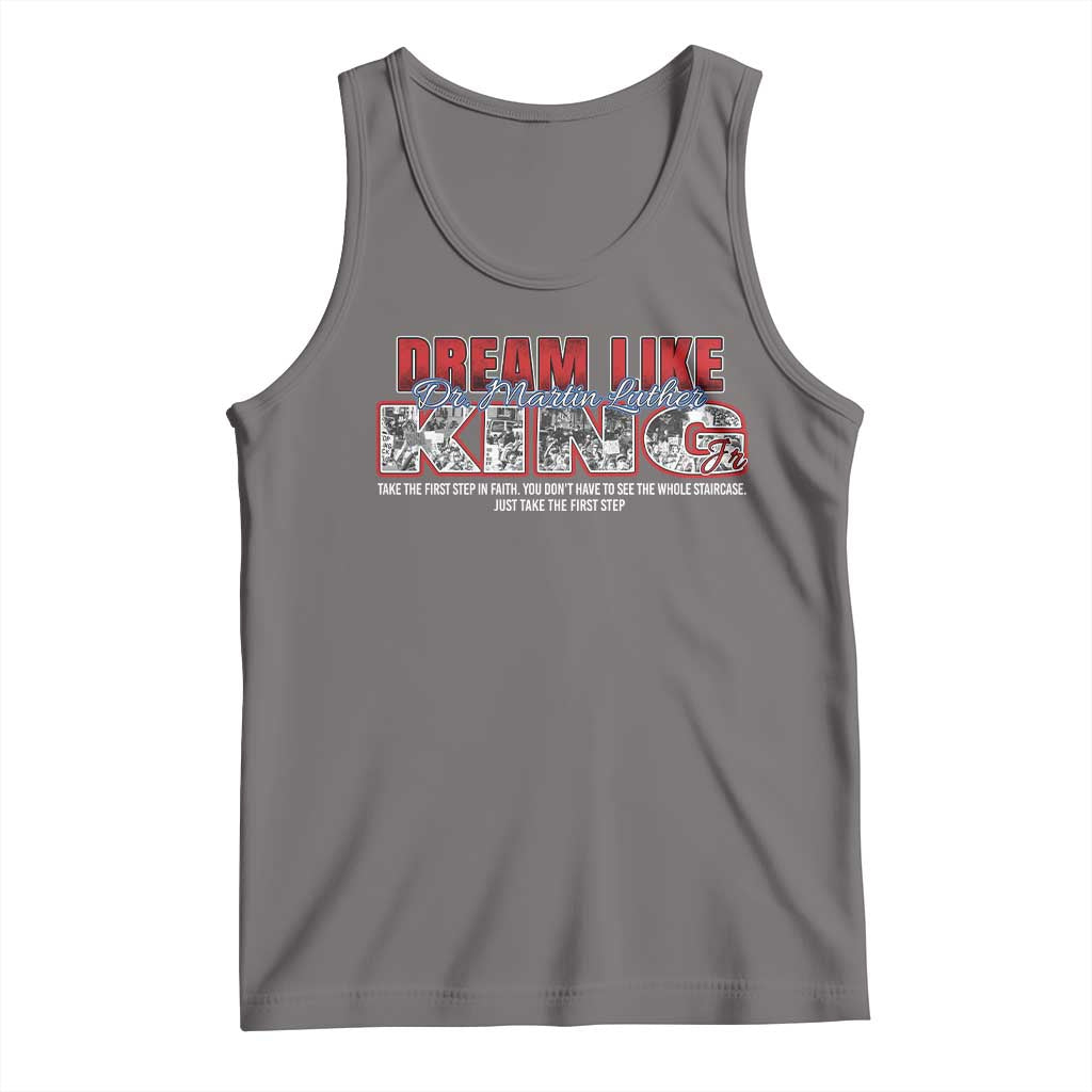 Martin Luther King Jr Tank Top Just Take The First Step MLK Day TS09 Deep Heather Print Your Wear