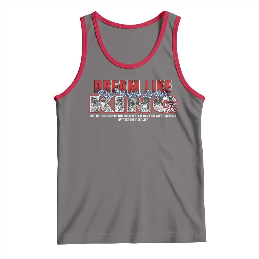 Martin Luther King Jr Tank Top Just Take The First Step MLK Day TS09 Deep Heather Red Print Your Wear