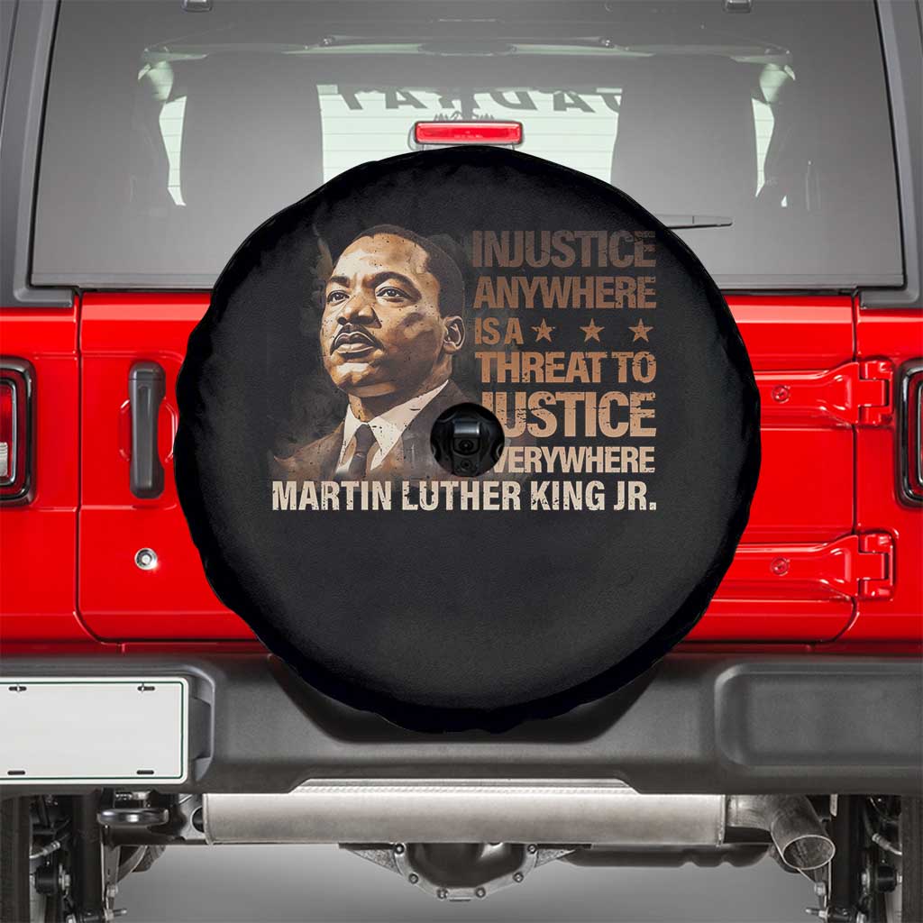 Martin Luther King Jr Spare Tire Cover Injustice Anywhere Is A Threat To Justice Everywhere TS09 Black Print Your Wear