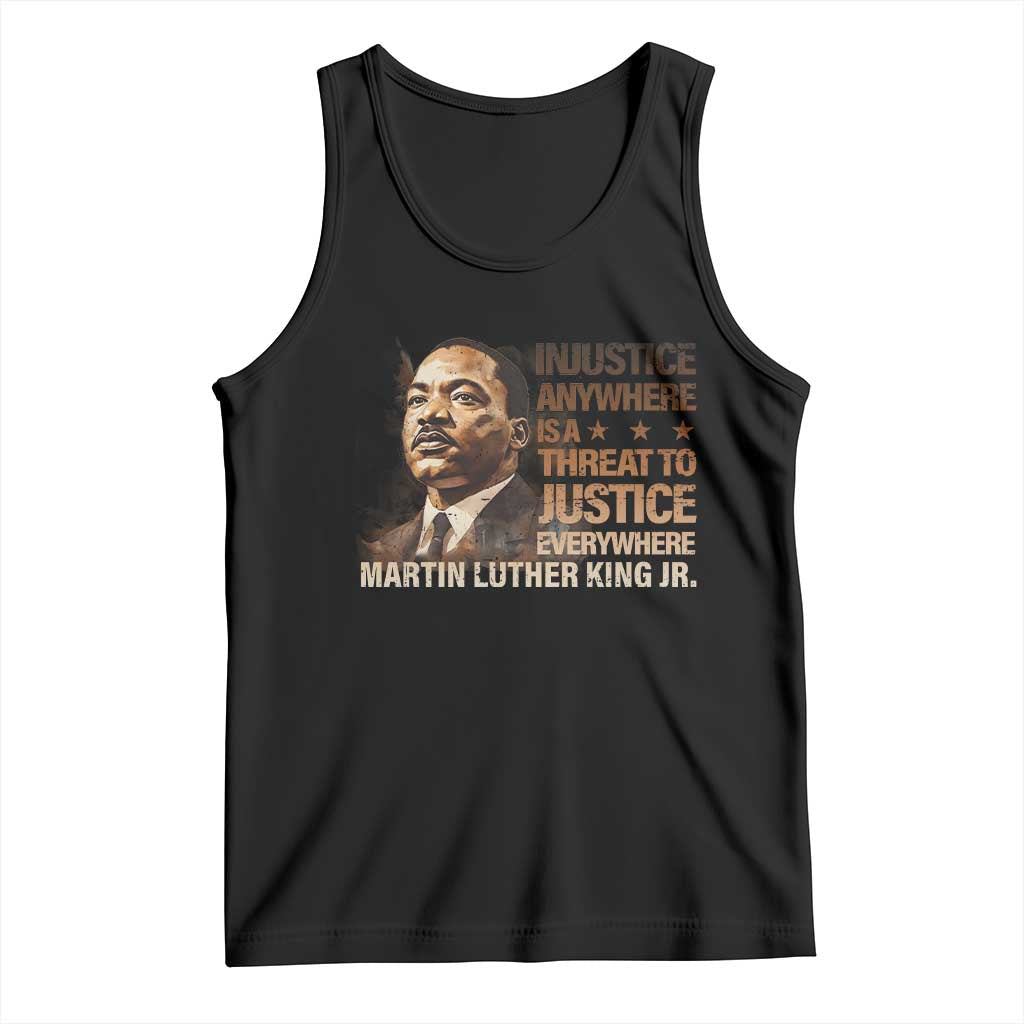 Martin Luther King Jr Tank Top Injustice Anywhere Is A Threat To Justice Everywhere TS09 Black Print Your Wear