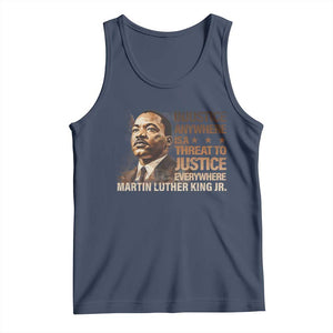 Martin Luther King Jr Tank Top Injustice Anywhere Is A Threat To Justice Everywhere TS09 Navy Print Your Wear