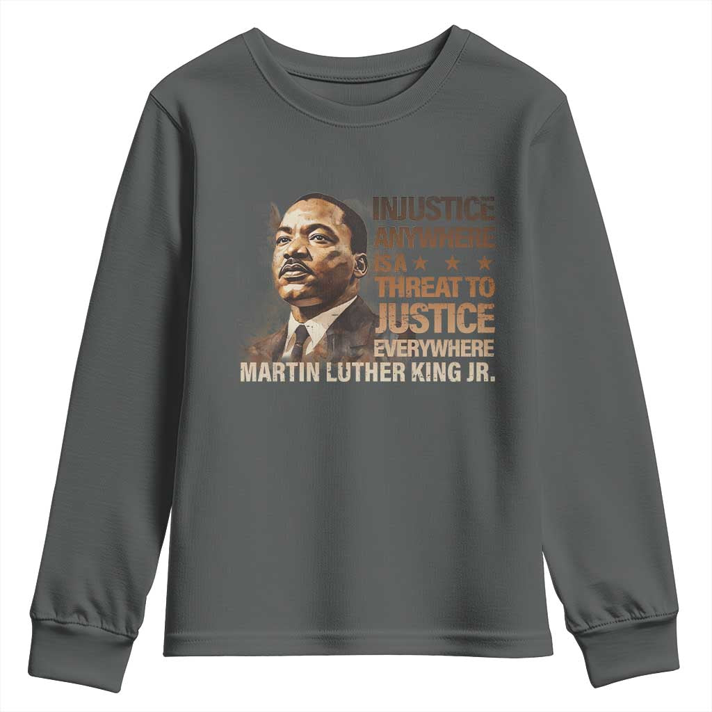 Martin Luther King Jr Youth Sweatshirt Injustice Anywhere Is A Threat To Justice Everywhere TS09 Dark Heather Print Your Wear