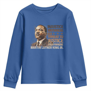 Martin Luther King Jr Youth Sweatshirt Injustice Anywhere Is A Threat To Justice Everywhere TS09 Royal Blue Print Your Wear