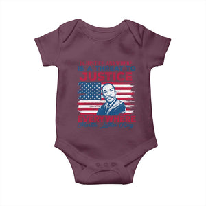 Martin Luther King Jr Day Baby Onesie Injustice Anywhere Is A Threat To Justice Everywhere TS09 Maroon Print Your Wear