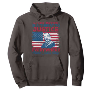 Martin Luther King Jr Day Hoodie Injustice Anywhere Is A Threat To Justice Everywhere TS09 Dark Chocolate Print Your Wear