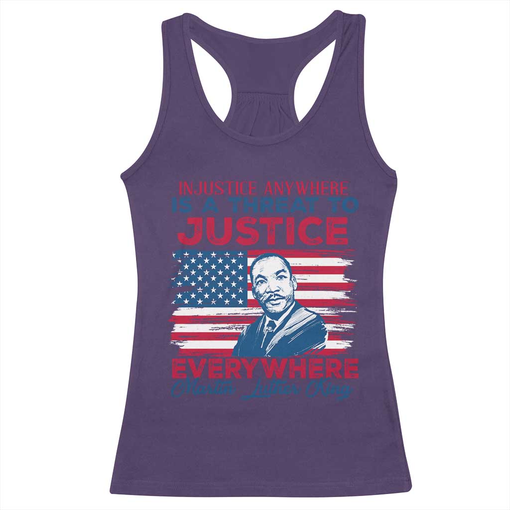 Martin Luther King Jr Day Racerback Tank Top Injustice Anywhere Is A Threat To Justice Everywhere TS09 Purple Print Your Wear