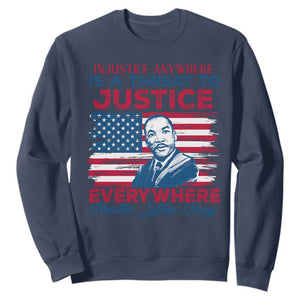 Martin Luther King Jr Day Sweatshirt Injustice Anywhere Is A Threat To Justice Everywhere TS09 Navy Print Your Wear