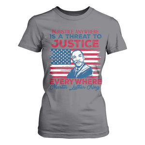 Martin Luther King Jr Day T Shirt For Women Injustice Anywhere Is A Threat To Justice Everywhere TS09 Charcoal Print Your Wear