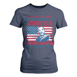 Martin Luther King Jr Day T Shirt For Women Injustice Anywhere Is A Threat To Justice Everywhere TS09 Navy Print Your Wear