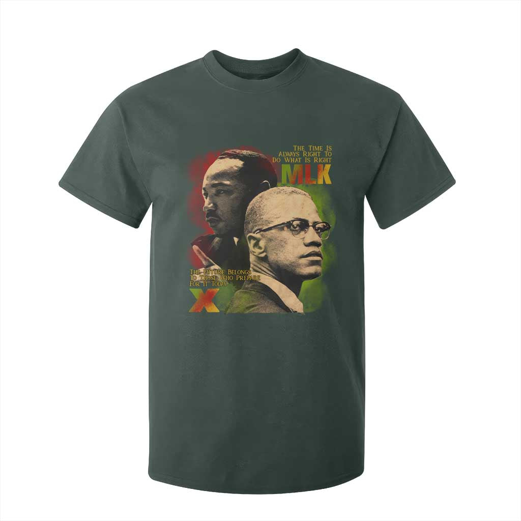 Martin Luther King Jr Malcolm X T Shirt For Kid The Time Is Always Right Prepare For Future Today TS09 Dark Forest Green Print Your Wear