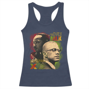 Martin Luther King Jr Malcolm X Racerback Tank Top The Time Is Always Right Prepare For Future Today TS09 Navy Print Your Wear