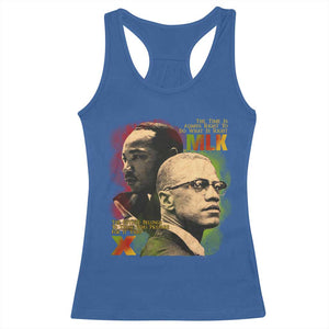 Martin Luther King Jr Malcolm X Racerback Tank Top The Time Is Always Right Prepare For Future Today TS09 Royal Blue Print Your Wear