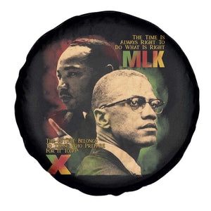 Martin Luther King Jr Malcolm X Spare Tire Cover The Time Is Always Right Prepare For Future Today TS09 Print Your Wear