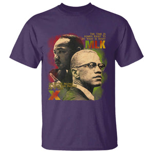 Martin Luther King Jr Malcolm X T Shirt The Time Is Always Right Prepare For Future Today TS09 Purple Print Your Wear