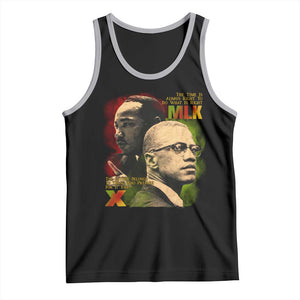 Martin Luther King Jr Malcolm X Tank Top The Time Is Always Right Prepare For Future Today TS09 Black Athletic Heather Print Your Wear