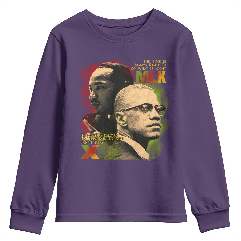 Martin Luther King Jr Malcolm X Youth Sweatshirt The Time Is Always Right Prepare For Future Today TS09 Purple Print Your Wear