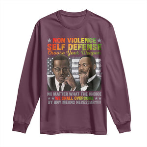 Martin Luther King Jr Malcolm X Long Sleeve Shirt Choose Your Weapon No Matter What The Choice TS09 Maroon Print Your Wear