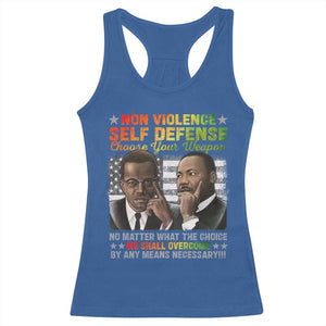 Martin Luther King Jr Malcolm X Racerback Tank Top Choose Your Weapon No Matter What The Choice TS09 Royal Blue Print Your Wear