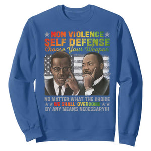 Martin Luther King Jr Malcolm X Sweatshirt Choose Your Weapon No Matter What The Choice TS09 Royal Blue Print Your Wear