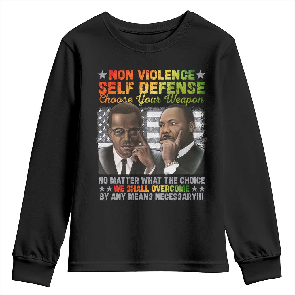 Martin Luther King Jr Malcolm X Youth Sweatshirt Choose Your Weapon No Matter What The Choice TS09 Black Print Your Wear