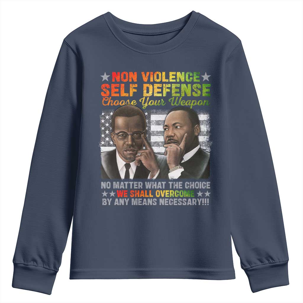 Martin Luther King Jr Malcolm X Youth Sweatshirt Choose Your Weapon No Matter What The Choice TS09 Navy Print Your Wear