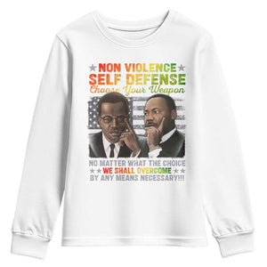 Martin Luther King Jr Malcolm X Youth Sweatshirt Choose Your Weapon No Matter What The Choice TS09 White Print Your Wear