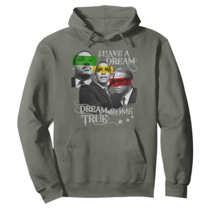 Obama MLK Malcolm X Hoodie Dreams Come True TS09 Military Green Print Your Wear