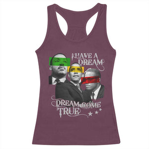 Obama MLK Malcolm X Racerback Tank Top Dreams Come True TS09 Maroon Print Your Wear