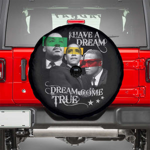 Obama MLK Malcolm X Spare Tire Cover Dreams Come True TS09 Black Print Your Wear