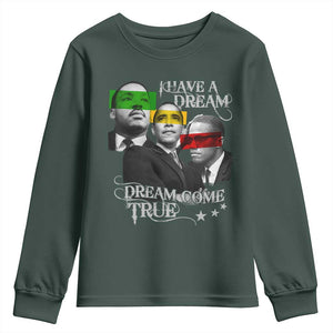 Obama MLK Malcolm X Youth Sweatshirt Dreams Come True TS09 Dark Forest Green Print Your Wear